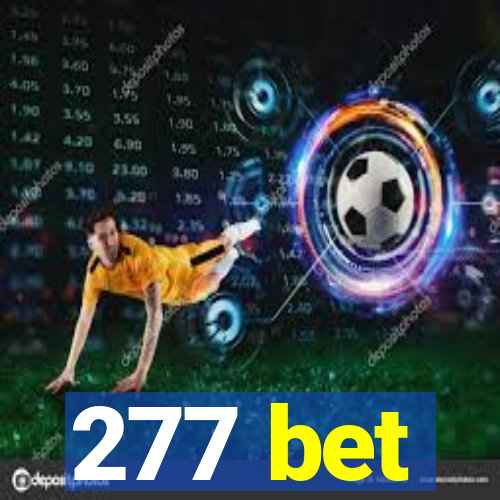 277 bet